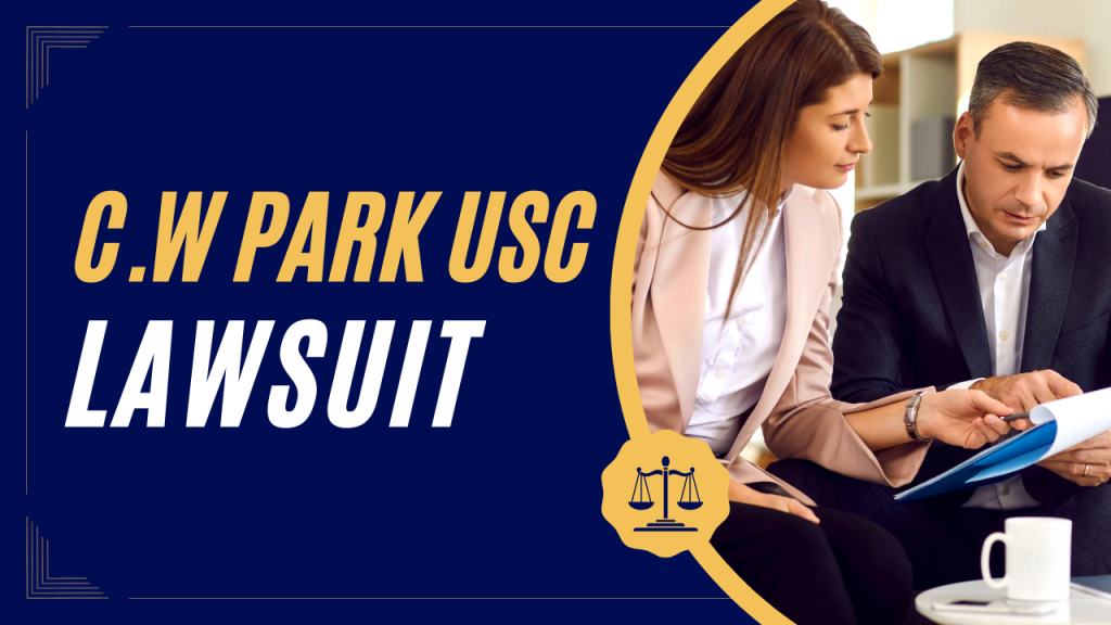 C.W. Park USC lawsuit